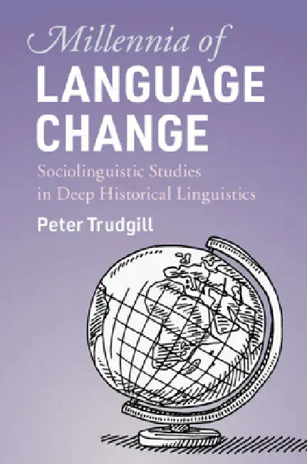 Buy Millennia of Language Change (English, Peter Trudgill) Online at Best Price - BookBajar
