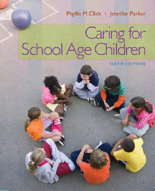 Buy Caring for School-Age Children (English, Phyllis Click | Jennifer Parker) Online at Best Price - BookBajar