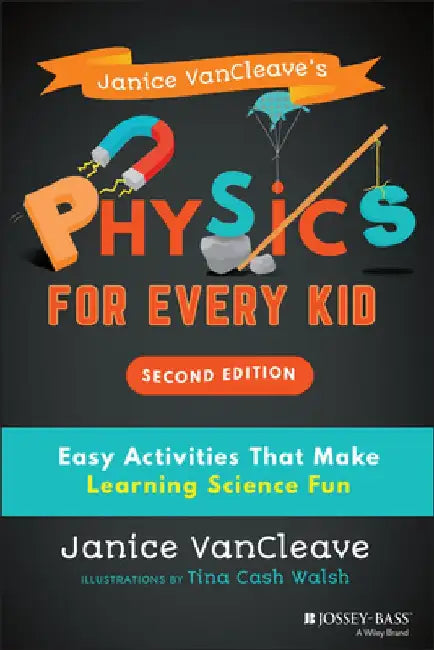 Buy Janice Vancleave's Physics for Every Kid (English, Janice VanCleave) Online at Best Price - BookBajar