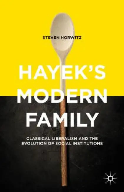 Buy Hayek's Modern Family (English, Steven Horwitz) Online at Best Price - BookBajar