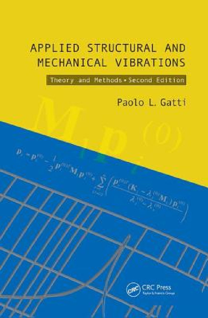 Buy Applied Structural and Mechanical Vibrations (English, Paolo L. Gatti) Online at Best Price - BookBajar