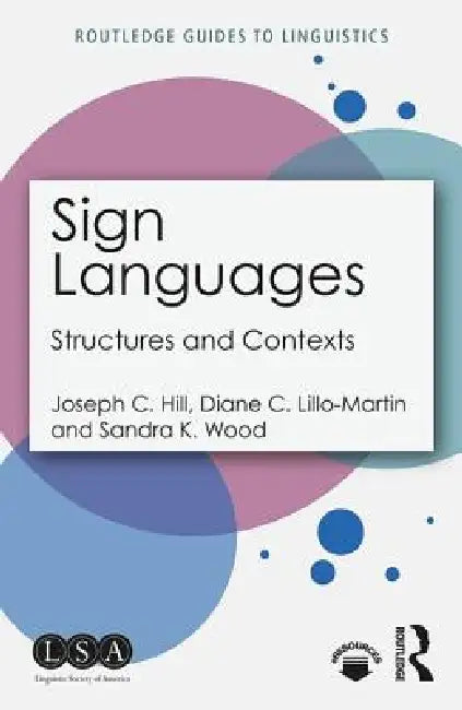 Buy Sign Languages (English, Joseph C. Hill | Diane C. Lillo-Martin | Sandra K. Wood) Online at Best Price - BookBajar