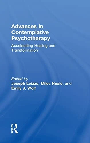 Buy Advances in Contemplative Psychotherapy (English, Joseph Loizzo | Emily J. Wolf | Miles Neale) Online at Best Price - BookBajar