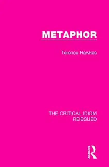 Buy Metaphor (English, Terence Hawkes) Online at Best Price - BookBajar