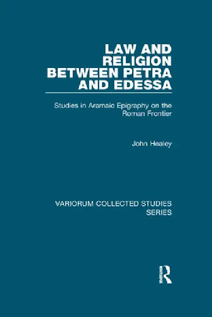 Buy Law and Religion Between Petra and Edessa (English, John Healey) Online at Best Price - BookBajar