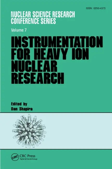 Buy Instrumentation for Heavy Ion Nuclear Research (English, Shapira Dan) Online at Best Price - BookBajar