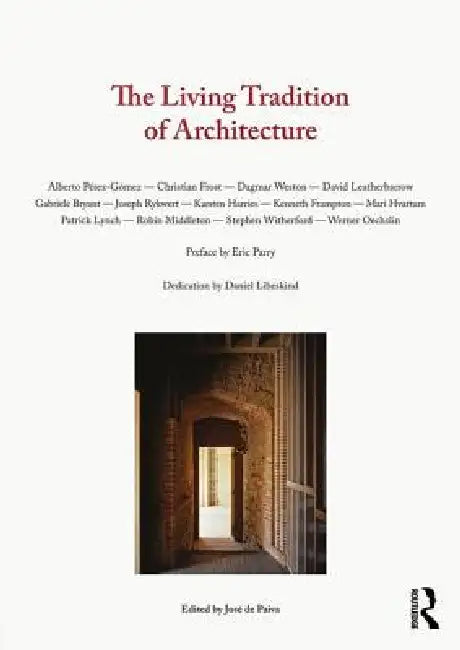 Buy The Living Tradition of Architecture (English, José De Paiva) Online at Best Price - BookBajar