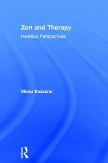 Buy Zen And Therapy (English, Manu Bazzano) Online at Best Price - BookBajar