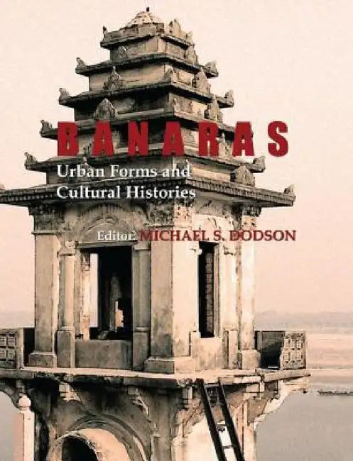 Buy Banaras (English, Michael S. Dodson) Online at Best Price - BookBajar