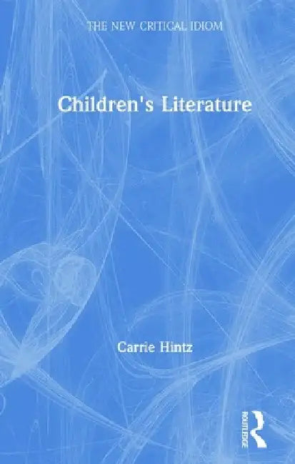 Buy Children's Literature (English, Carrie Hintz) Online at Best Price - BookBajar