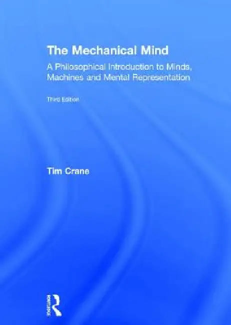 Buy The Mechanical Mind (English, Tim Crane) Online at Best Price - BookBajar