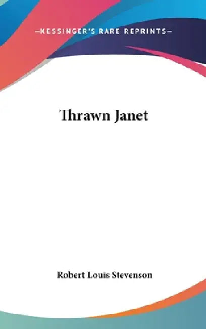 Buy Thrawn Janet (English, Robert Louis Stevenson) Online at Best Price - BookBajar