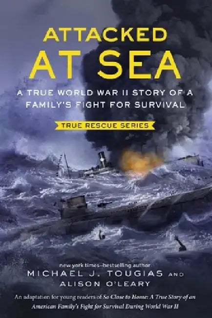 Buy Attacked at Sea (Young Readers Edition) (English, Michael J. Tougias) Online at Best Price - BookBajar