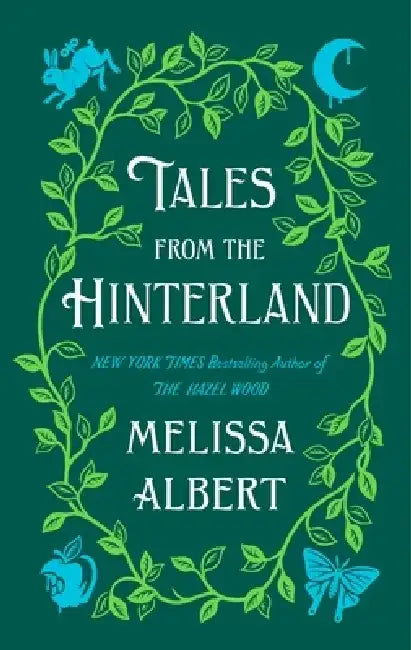 Buy Tales from the Hinterland (English, Melissa Albert) Online at Best Price - BookBajar