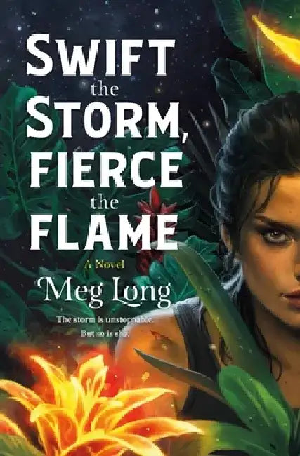 Buy Swift the Storm, Fierce the Flame (English, Meg Long) Online at Best Price - BookBajar