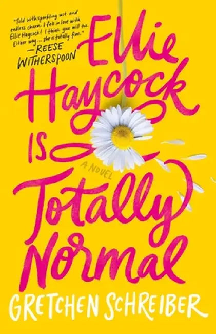 Buy Ellie Haycock Is Totally Normal (English, Gretchen Schreiber) Online at Best Price - BookBajar