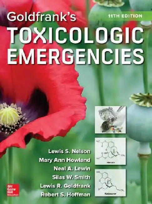 Buy Goldfrank's Toxicologic Emergencies, Eleventh Edition (English, Lewis S. Nelson | Mary Ann Howland | Neal A. Lewin) Online at Best Price - BookBajar