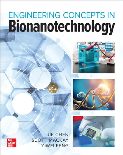Buy Bionanotechnology (English, Jie Chen | Yiwei Feng | Scott MacKay) Online at Best Price - BookBajar