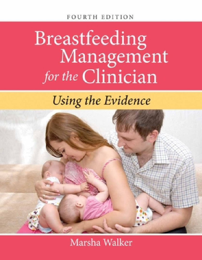 Buy Breastfeeding Management for the Clinician (English, Marsha Walker) Online at Best Price - BookBajar