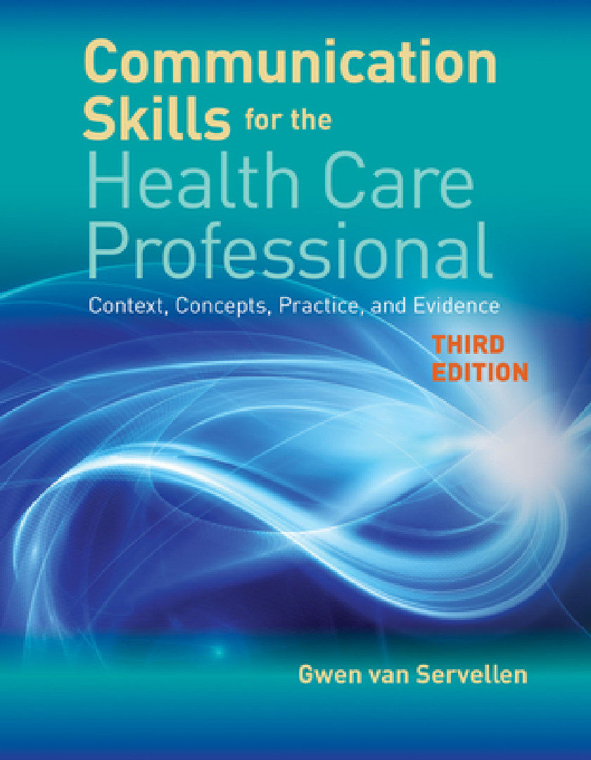 Buy Communication Skills for the Health Care Professional (English, Gwen Van Servellen) Online at Best Price - BookBajar