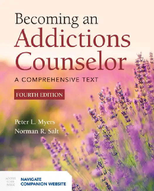 Buy Becoming an Addictions Counselor (English, Peter L. Myers | Norman R. Salt) Online at Best Price - BookBajar