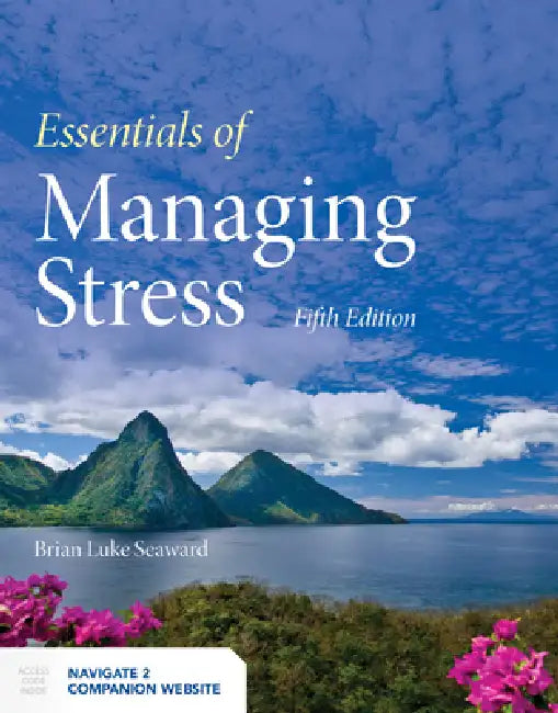 Buy Essentials of Managing Stress (English, Brian Luke Seaward) Online at Best Price - BookBajar