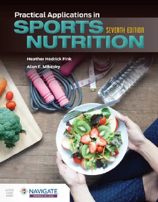 Buy Practical Applications in Sports Nutrition (English, Heather Hedrick Fink | Alan E. Mikesky) Online at Best Price - BookBajar