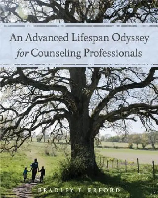 Buy An Advanced Lifespan Odyssey for Counseling Professionals (English, Bradley Erford) Online at Best Price - BookBajar