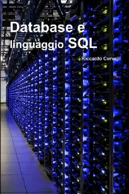 Buy Database e linguaggio SQL (English, Riccardo Cervelli) Online at Best Price - BookBajar