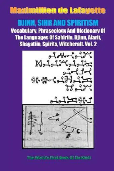 Buy DJINN, SIHR AND SPIRITISM. Volume 2 (English, Maximillien De Lafayette) Online at Best Price - BookBajar