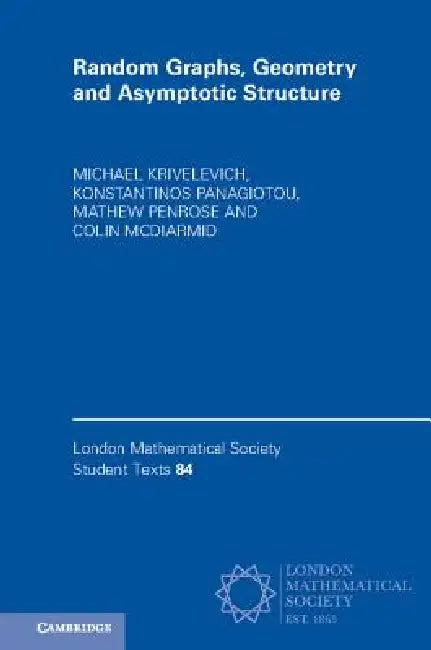 Buy Random Graphs, Geometry and Asymptotic Structure (English, Michael Krivelevich | Konstantinos Panagiotou | Mathew Penrose) Online at Best Price - BookBajar