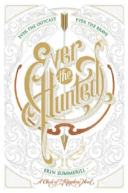 Buy Ever the Hunted (English, Erin Summerill) Online at Best Price - BookBajar