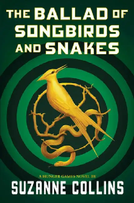 Buy The Ballad of Songbirds and Snakes (a Hunger Games Novel) (English, Suzanne Collins) Online at Best Price - BookBajar