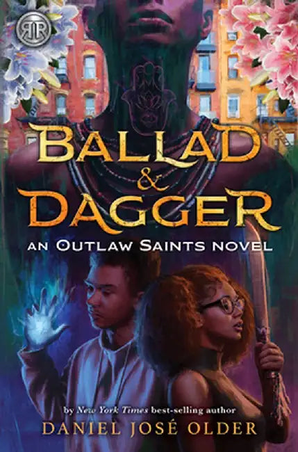 Buy Ballad & Dagger (Outlaw Saints, Book 1) (English, Daniel José Older) Online at Best Price - BookBajar