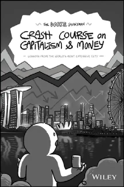 Buy The Woke Salaryman Crash Course on Capitalism & Money (English, The Woke Salaryman) Online at Best Price - BookBajar
