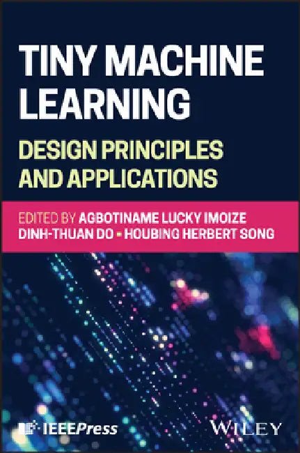 Buy Tiny Machine Learning (English, Agbotiname Lucky Imoize) Online at Best Price - BookBajar