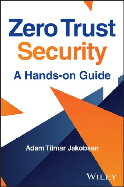 Buy Zero Trust Security (English, Adam Tilmar Jakobsen) Online at Best Price - BookBajar