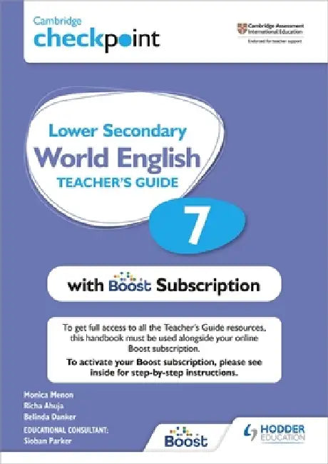 Buy Cambridge Checkpoint Lower Secondary World English Teacher's Guide 7 with Boost Subscription Booklet (English, Monica Menon) Online at Best Price - BookBajar