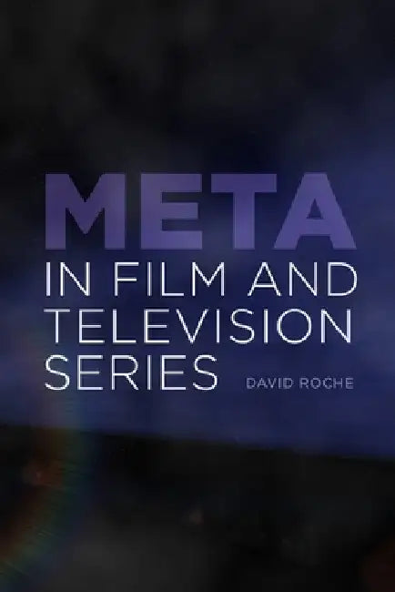 Buy Meta in Film and Television Series (English, David Roche) Online at Best Price - BookBajar