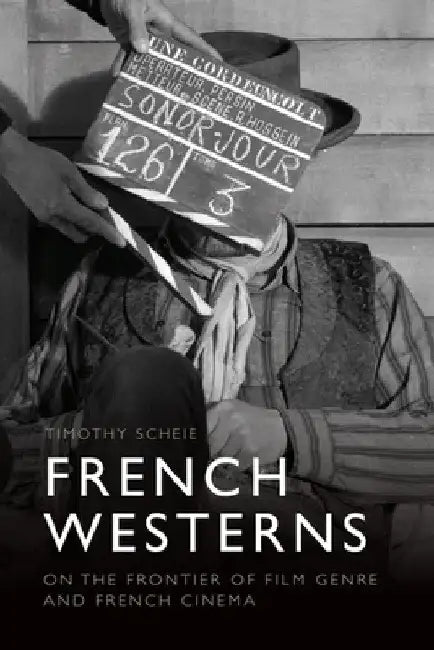 Buy French Westerns (English, Timothy Scheie) Online at Best Price - BookBajar