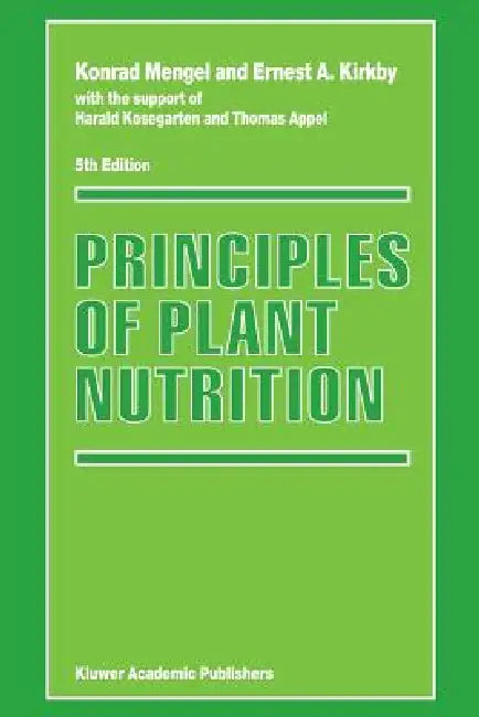Buy Principles of Plant Nutrition (English, Harald Kosegarten | Konrad Mengel | Thomas Appel) Online at Best Price - BookBajar