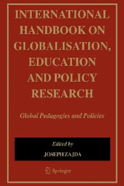 Buy International Handbook on Globalisation, Education and Policy Research (English, Joseph Zajda) Online at Best Price - BookBajar