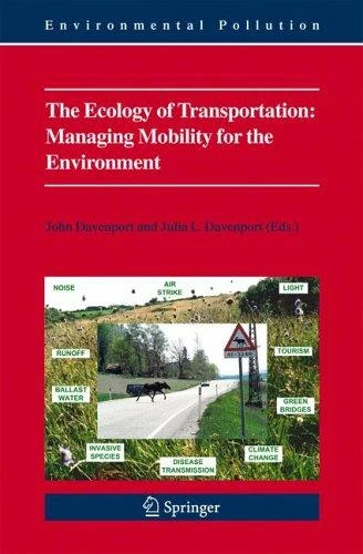 Buy The Ecology of Transportation (English, John Davenport | Julia L. Davenport) Online at Best Price - BookBajar