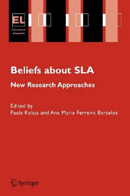 Buy Beliefs about SLA (English, P. Kalaja | A. M. Ferreira Barcelos) Online at Best Price - BookBajar