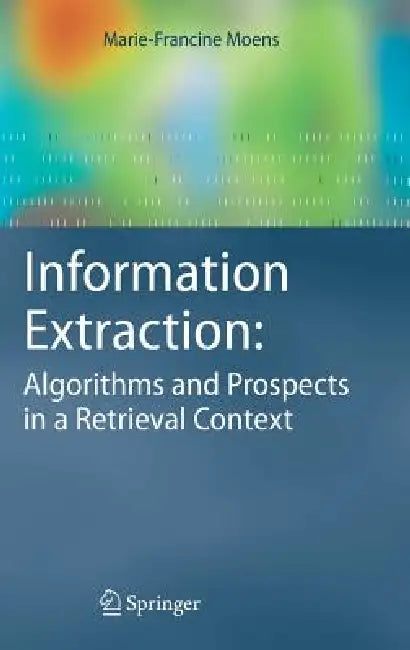 Buy Information Extraction (English, Marie-Francine Moens) Online at Best Price - BookBajar