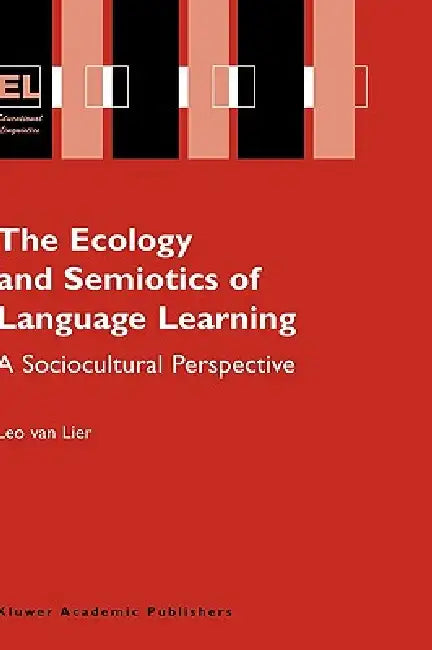 Buy The Ecology and Semiotics of Language Learning (English, Leo Van Lier) Online at Best Price - BookBajar