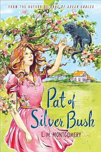 Buy Pat of Silver Bush (English, L. M. Montgomery) Online at Best Price - BookBajar