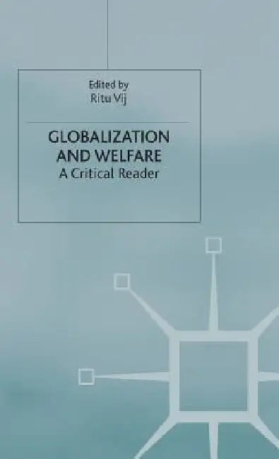 Buy Globalization and Welfare (English, R. Vij) Online at Best Price - BookBajar