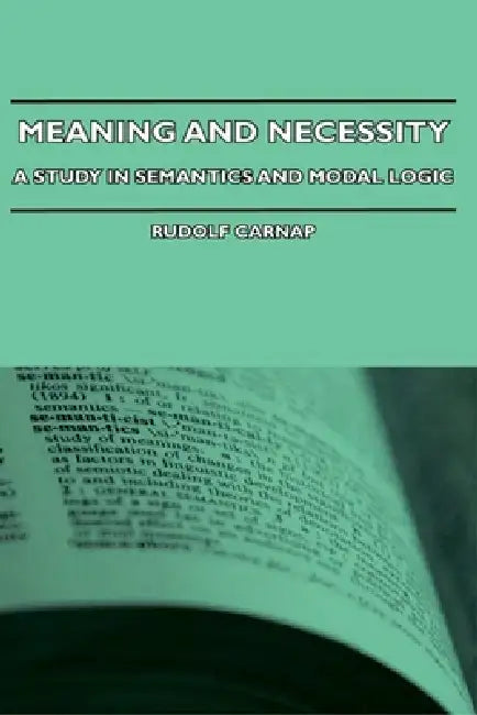 Buy Meaning and Necessity - A Study in Semantics and Modal Logic (English, Rudolf Carnap) Online at Best Price - BookBajar