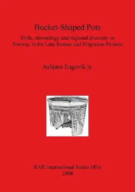 Buy Bucket-Shaped Pots (English, Jr. Engevik Asbjørn) Online at Best Price - BookBajar